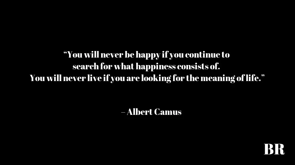 Top 50 Albert Camus Quotes On Life Love And Happiness