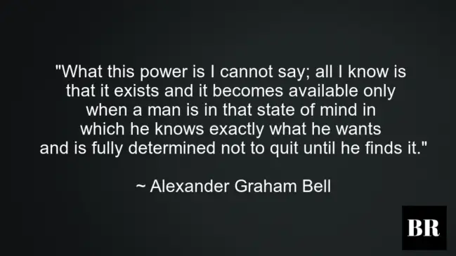 Best Quotes By Alexander Graham Bell