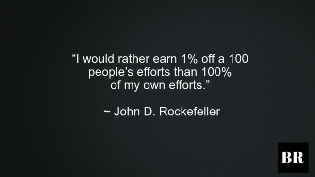 John D. Rockefeller Best Life Advice
