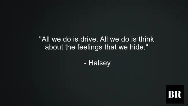 Halsey Best Life Quotes