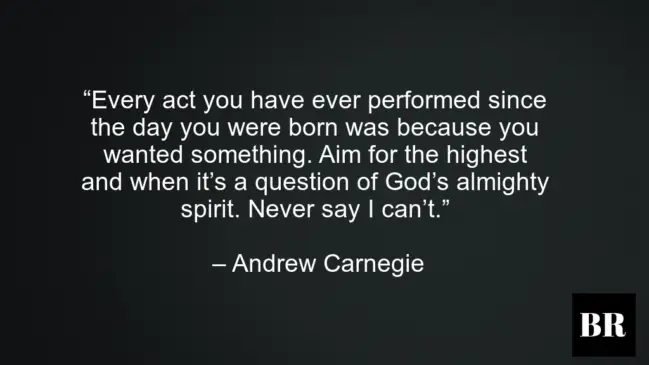 Andrew Carnegie Best Life Advice