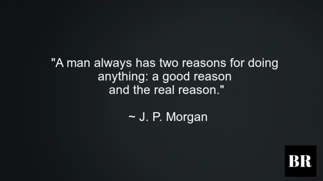 J. P. Morgan Best Life Advice