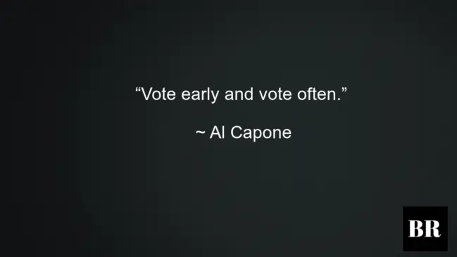 Al Capone Best Advice