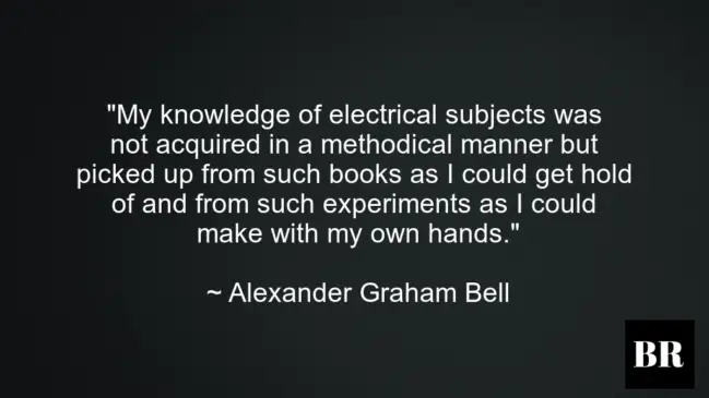 Alexander Graham Bell Best Advice