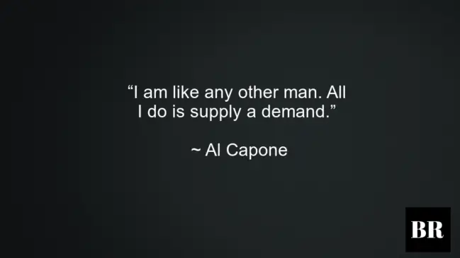 Al Capone Best Life Advice