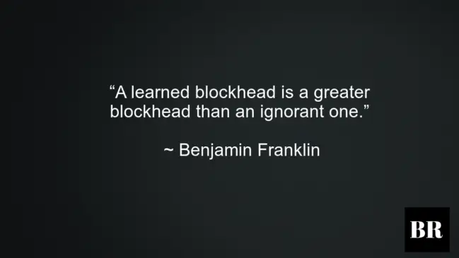 Benjamin Franklin Quotes And Advice