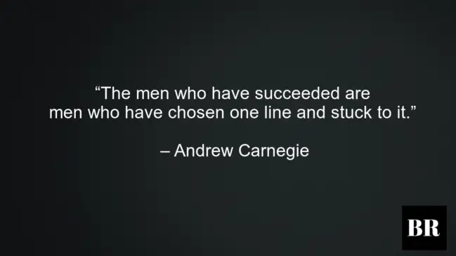 Andrew Carnegie Best Quotes