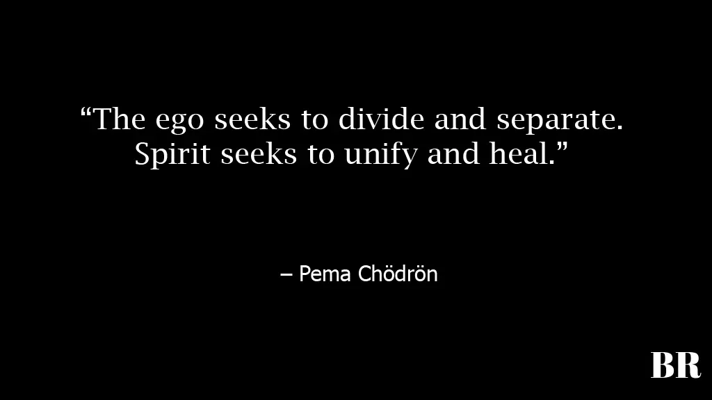 Pema Chödrön Quotes