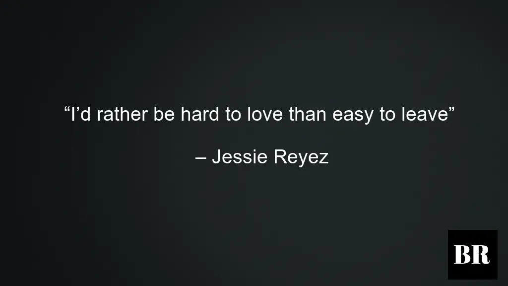 Jessie Reyez Quotes