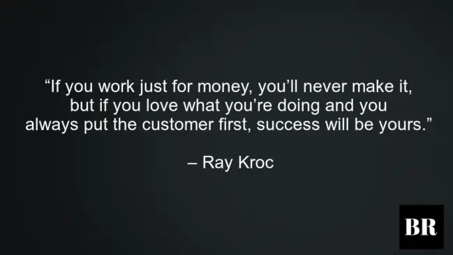 Ray Kroc Best Advice