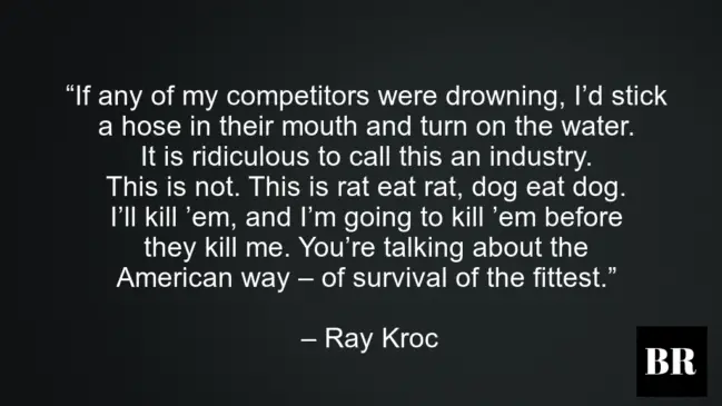 Ray Kroc Best Life Quotes