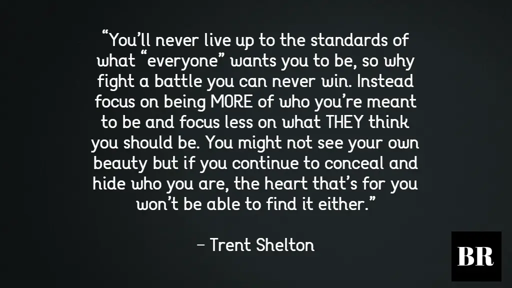 Trent Shelton Best Quotes