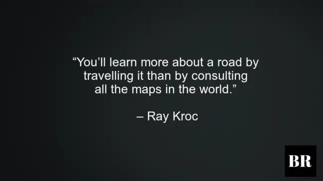 Ray Kroc Best Quotes