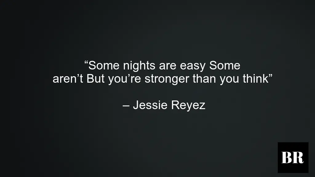 Jessie Reyez Quotes