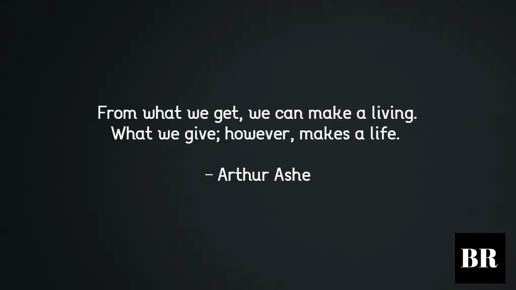 Arthur Ashe Quotes