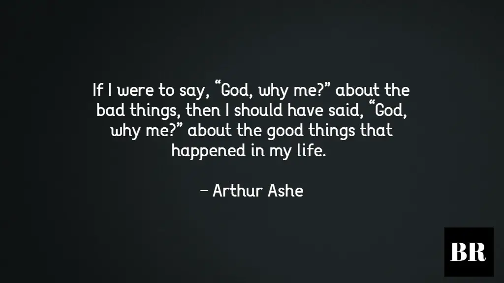 Arthur Ashe Quotes