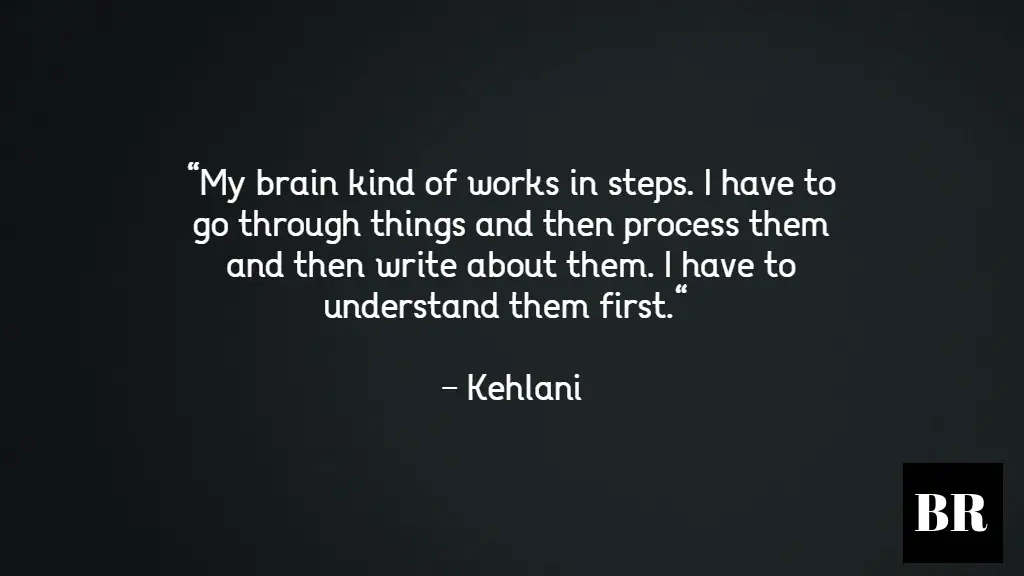 Kehlani Quotes