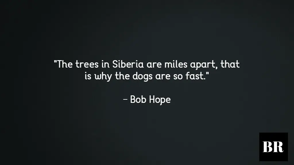Bob Hope Quotes