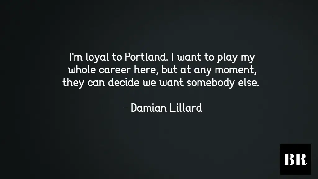 Damian Lillard Quotes