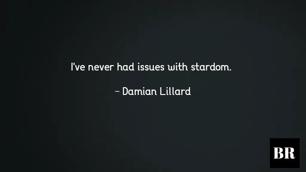 Damian Lillard Quotes