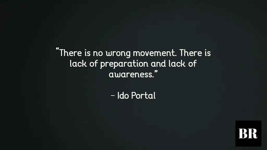 Ido Portal Quotes