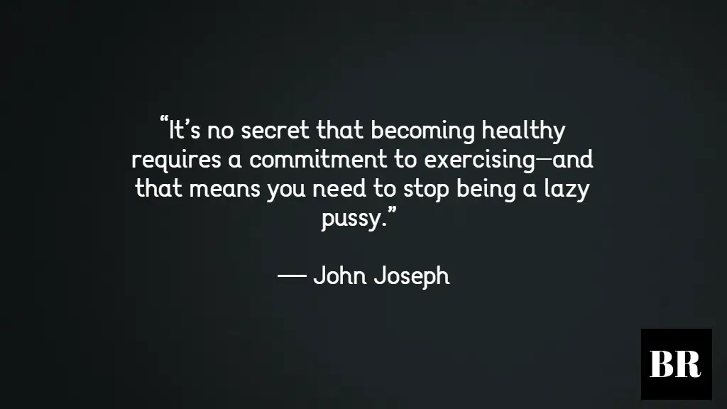 John Joseph Quotes