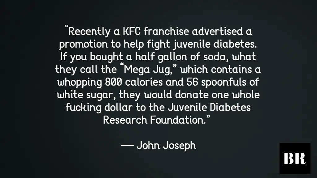 John Joseph Quotes