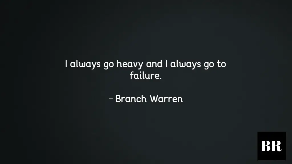 Branch Warren Quotes