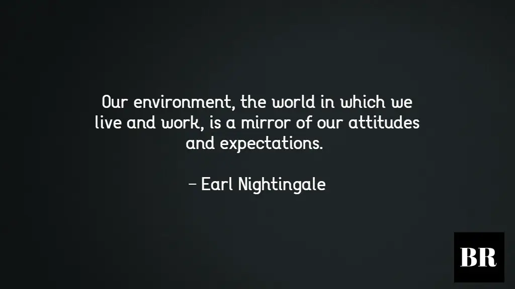 Earl Nightingale Quotes