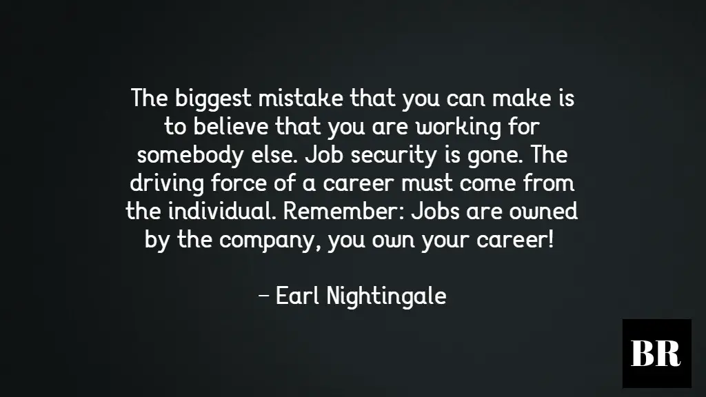 Earl Nightingale Quotes