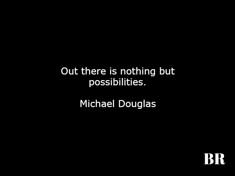 Michael Douglas Quotes