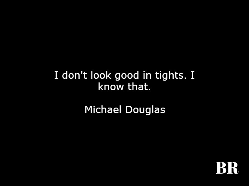 Michael Douglas Quotes