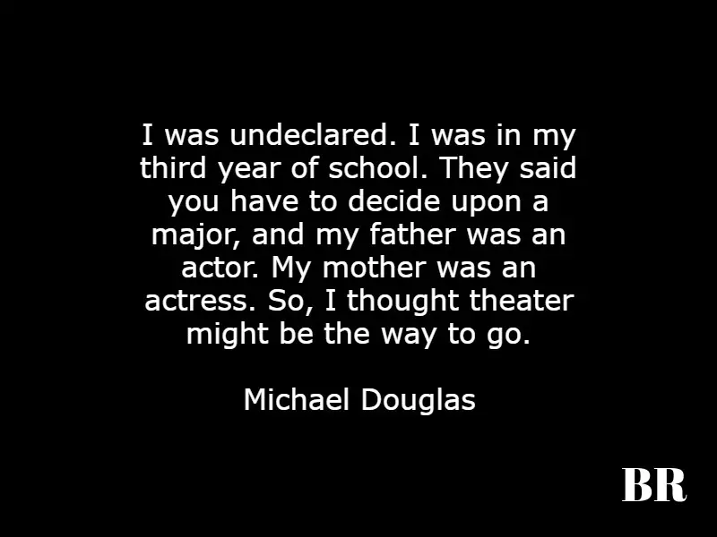 Michael Douglas Quotes