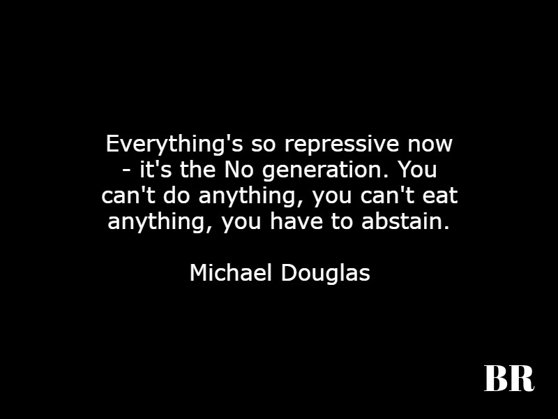 Michael Douglas Quotes