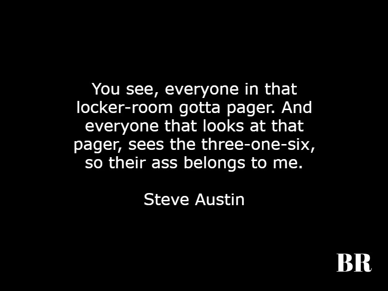 Stone Cold Steve Austin Quotes