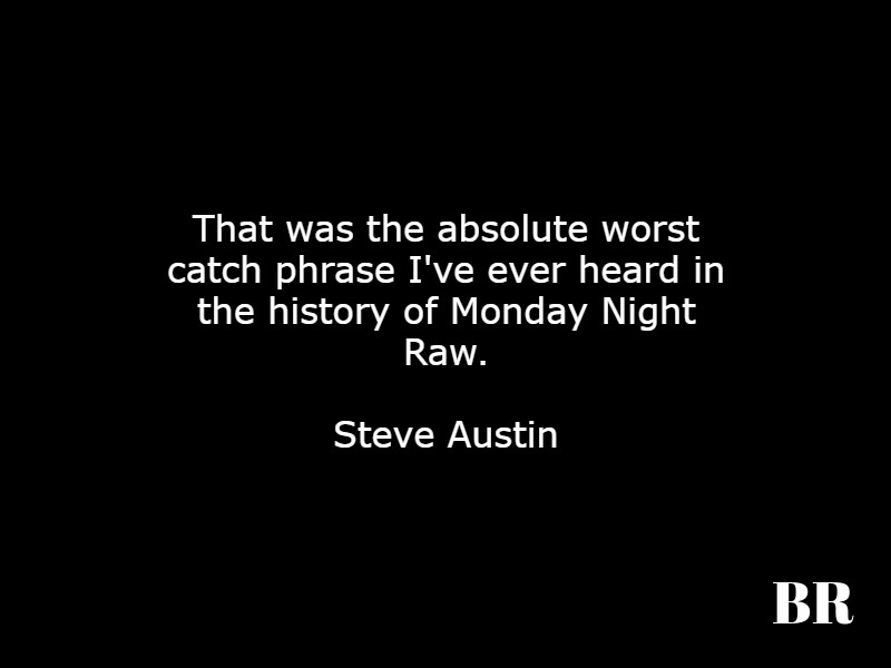 Stone Cold Steve Austin Quotes