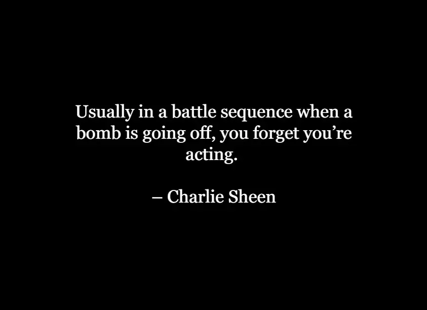 Charlie Sheen Best Quotes