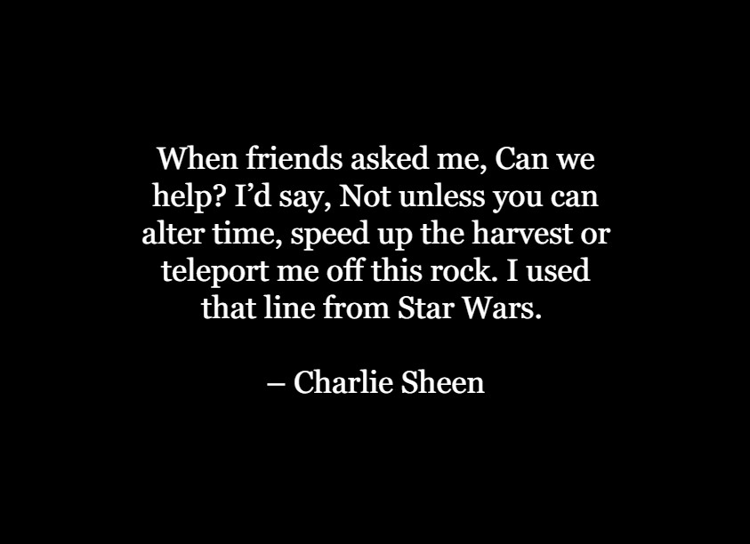 Charlie Sheen Best Quotes