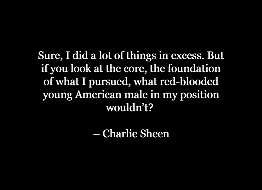 Charlie Sheen Best Quotes