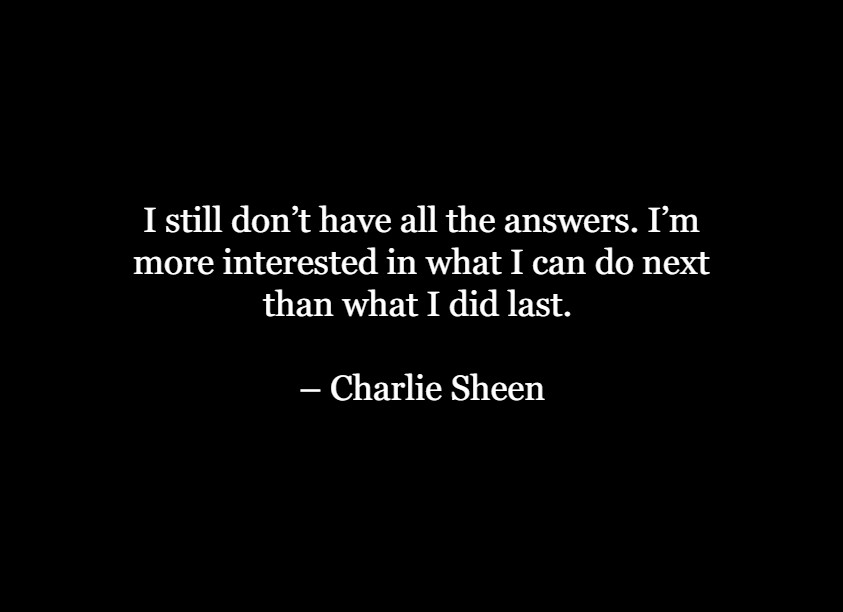 Quotes By Charlie Sheen 