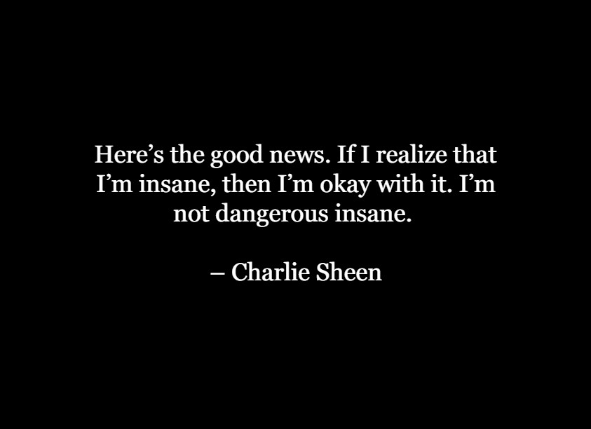 Quotes By Charlie Sheen 