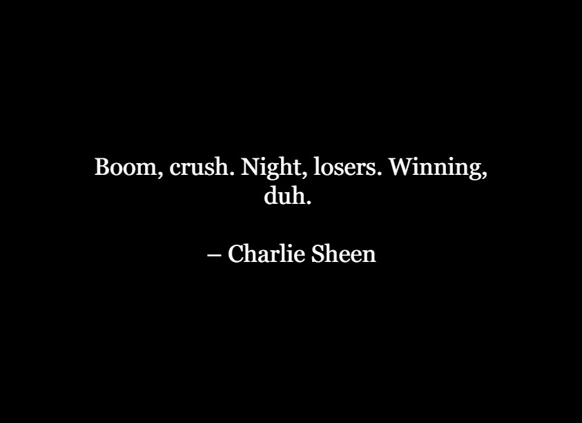 Best Charlie Sheen Quotes 