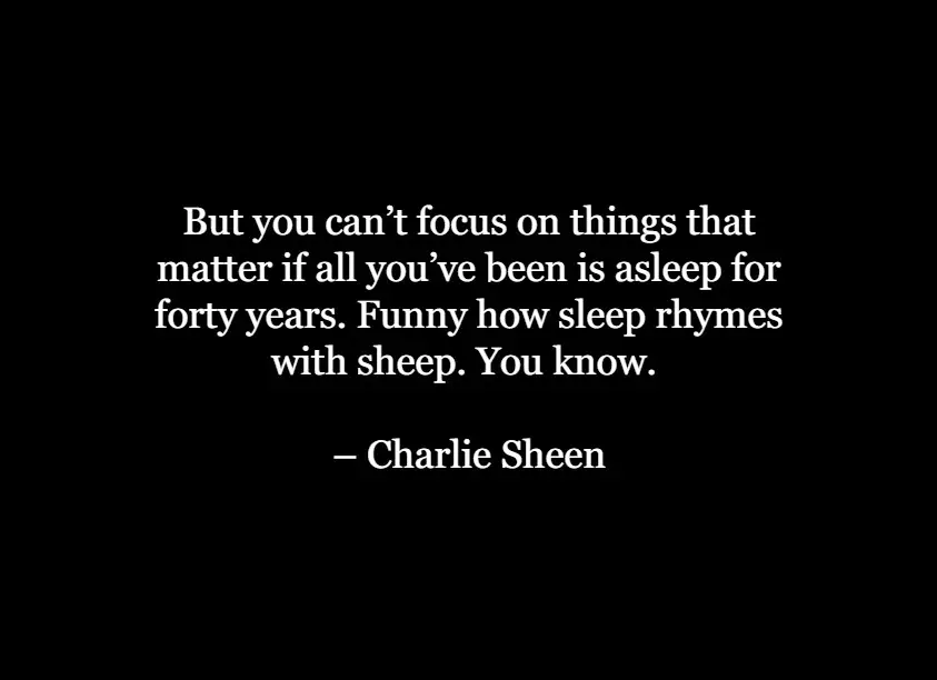 Best Charlie Sheen Quotes 