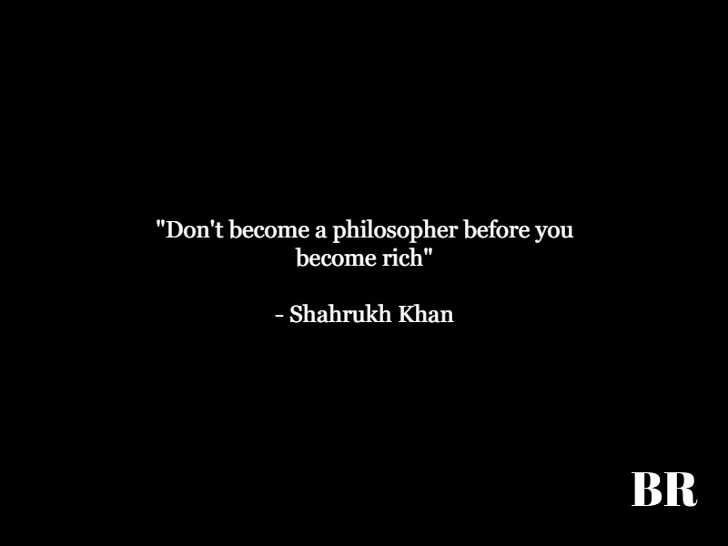 Shahrukh Khan Quotes