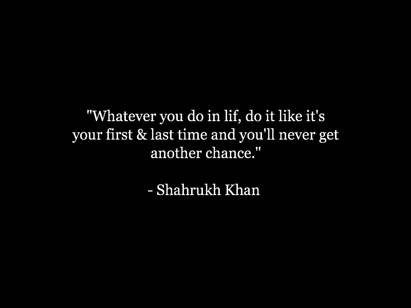 Shahrukh Khan Quotes