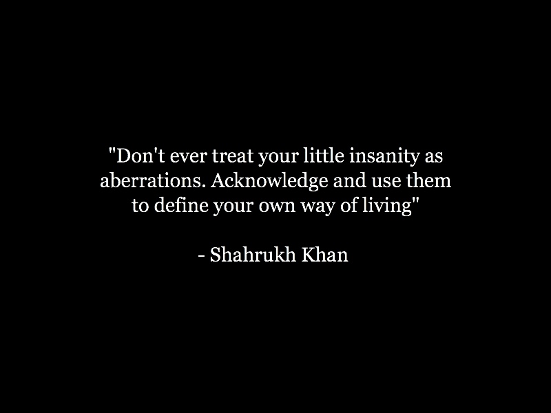 Shahrukh Khan Quotes