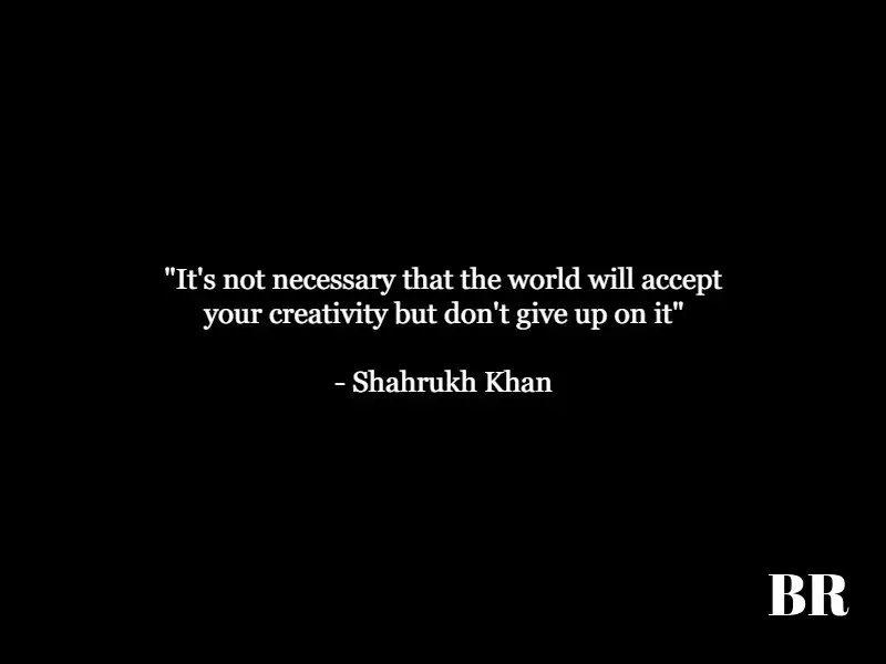 Shahrukh Khan Best Life Advice