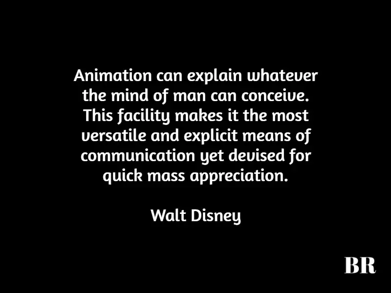 Walt Disney Best Quotes