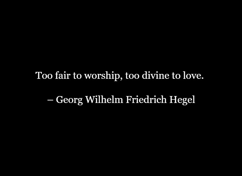 Best Georg Wilhelm Friedrich Hegel Quotes