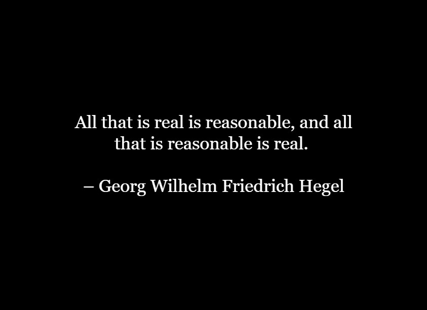 Georg Wilhelm Friedrich Hegel Quotes